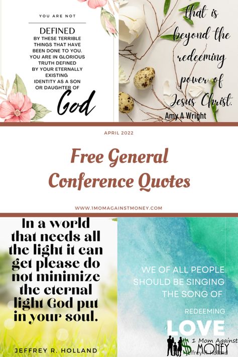 LDS General Conference Quote Posters April 2022-Perfect for Phone Backgrounds - Lds Printables Free, General Conference Printable, Lds Conference Quotes, Lds General Conference Quotes, Lds Conference, Lds Printables, Lds General Conference, General Conference Quotes, Conference Quotes