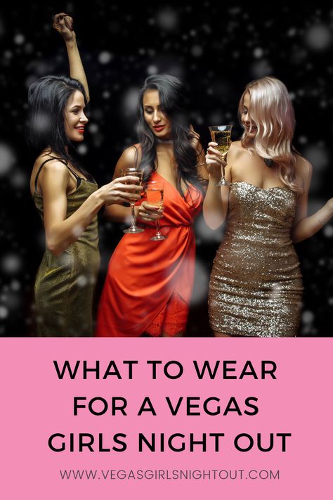 Vegas Girls Night Out tips Cute Nightclub Outfits, Dresses For Vegas Classy Night Out, Dress For Vegas For Women, Vegas Outfit Ideas Summer Going Out Night Party Dresses, Vegas Attire For Women, Las Vegas Dresses Outfits Night Out, Casino Theme Party Outfit Women, Las Vegas Party Outfit, Vegas Party Outfit