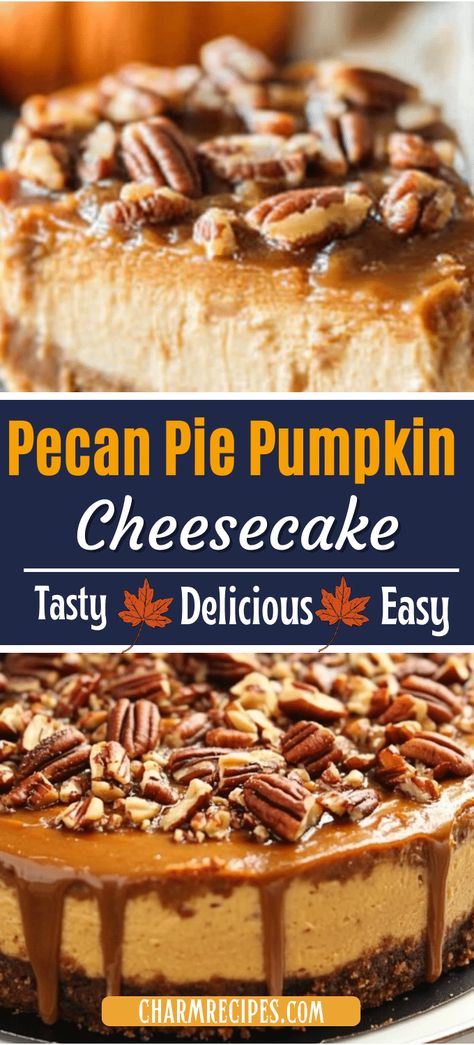 Pecan Pie Pumpkin Cheesecake Pumpkin Pie Pecan Crust, Pecan Crust For Cheesecake, Pecan Pie Pumpkin Cheesecake, Pecan Pie Cheesecake Recipe Easy No Bake, Pumpkin Pecan Pie Cheesecake, Pecan Pumpkin Cheesecake, Pecan Cheesecake Pie, Pecan Pie Topping, Gooey Pecan Pie