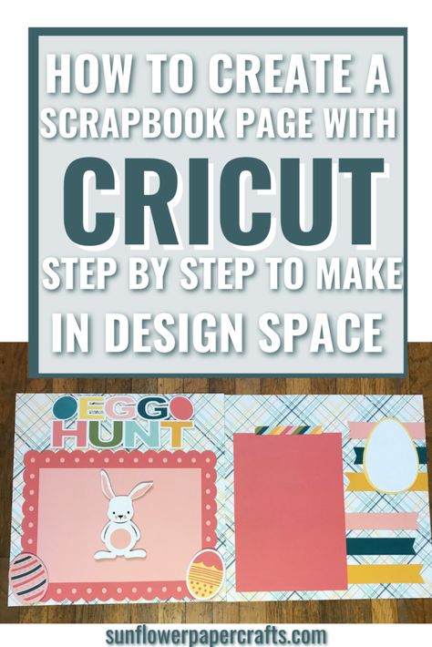 How To Layer Scrapbook Pages, Scrapbook With Cricut Maker, Cricut Scrapbook Pages, Cricut Projects Scrapbooking, Decorating Scrapbook Pages, Svg Scrapbook Layouts, Circuit Scrapbooking, Scrapbooking For Beginners Step By Step, Cricut Scrapbook Paper Projects