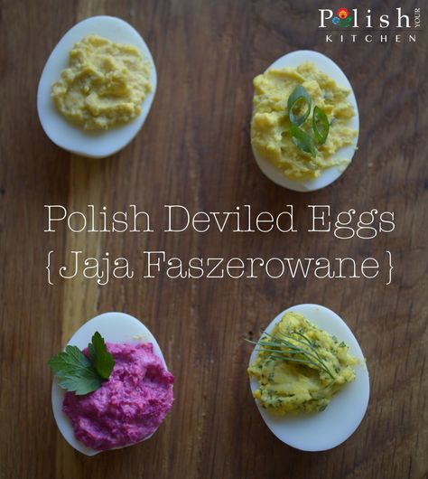 Polish Deviled Eggs 4 Ways {Jaja Faszerowane} Polish Easter Traditions, Polish Recipe, Sauerkraut Soup, Polish Easter, Easter Dishes, Food Advice, Polish Food, Ukrainian Recipes, Recipe Blog