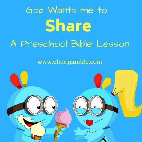 A Preschool Lesson on Sharing – Cheri Gamble Jesus Preschool, Preschool Sunday School Lessons, Preschool Bible Activities, Toddler Bible Lessons, Toddler Sunday School, Kids Church Lessons, Preschool Bible Lessons, Christian Preschool, Kids Sunday School Lessons