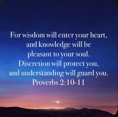 Proverbs 2:10-11, Proverbs Bible Quotes, Proverbs 2, Godly Wisdom, Bible Love, Prayer Scriptures, Faith Prayer, Bible Knowledge, Bible Verses Quotes Inspirational