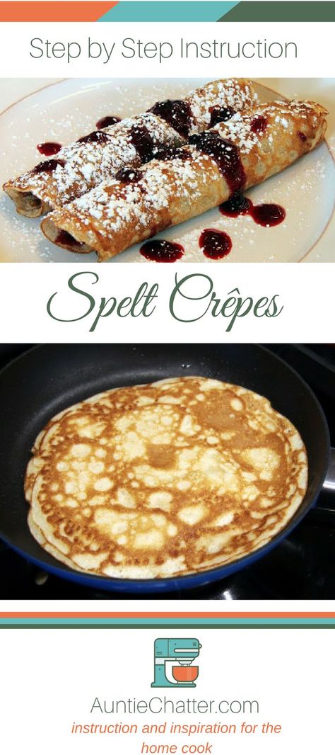 Spelt Crepes, Spelt Flour Pancakes, Valentine's Desserts, Paleo Desert, Spelt Pancakes, Spelt Flour Recipes, Spelt Recipes, Season Recipes, Fun Breakfast