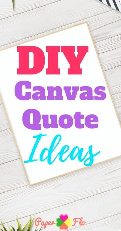 Cricut On Canvas Ideas, Quotes On Canvas Ideas, How To Make Quote Wall Art, Quote Crafts Diy, Paint Quotes On Canvas, How To Make Your Own Canvas Wall Art, Cricut Canvas Ideas Wall Decor, Diy Canvas Art Quotes Wall Decor Words, Painted Words On Canvas