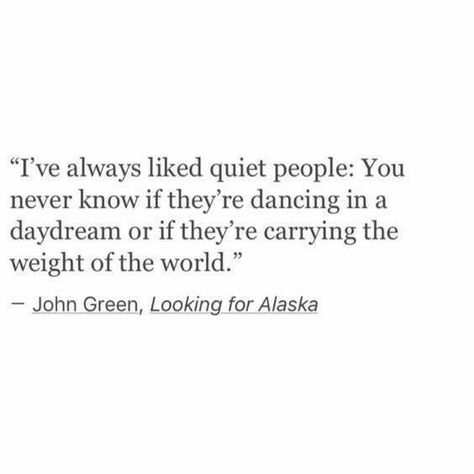 Best Romance Novels, Quiet People, Movies Of All Time, Looking For Alaska, I Love You Quotes, John Green, Love Yourself Quotes, Poem Quotes, Romance Novels