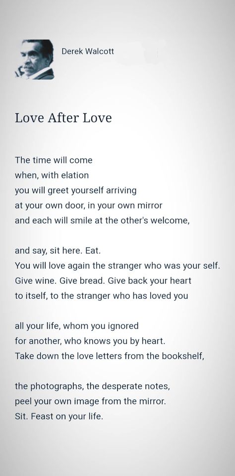 Love After Love Derek Walcott, Derek Walcott Poems, Love After Love Poem Derek Walcott, Love After Love Poem, Love After Love, Derek Walcott, Time Poem, Rhyming Poems, You Poem