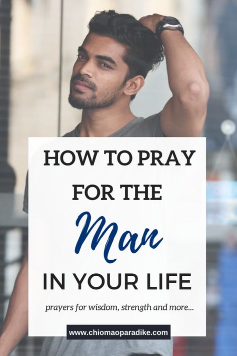 How To Speak Life Into Your Man, Prayer For The Man I Love, Prayers For Men, Prayers For Direction, Business Prayer, Prayer For Wisdom, Prayer For Love, Motherhood Tips, Marriage Ideas