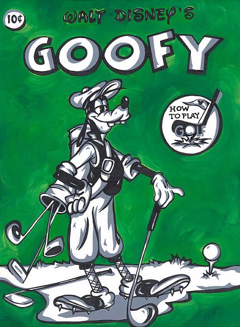 Goofy, How to Play Golf Art Gallery Home, Goofy Golf, Golf Poster, Christmas Yard Art, Golf Art, Disney Artists, Mickey Mouse Art, Nickelodeon Cartoons, Horror Monsters