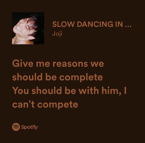 Slow Dancing In The Dark Lyrics, Dancing In The Dark Lyrics, Joji Lyrics, Slow Dancing In The Dark, August Vibes, Friends Aesthetics, Random Flicks, Dark Lyrics, Slow Dancing