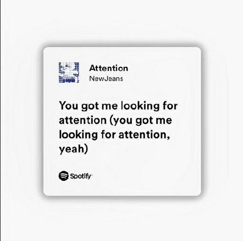 #spotify #newjeans #attention #edit #igstan New Jeans Quote, New Jeans Spotify Widget, Omg Newjeans Spotify, Attention Spotify, Attention Nwjns, Newjeans Widget Icons, New Jeans Lyrics, New Jeans Spotify, New Jeans Widget