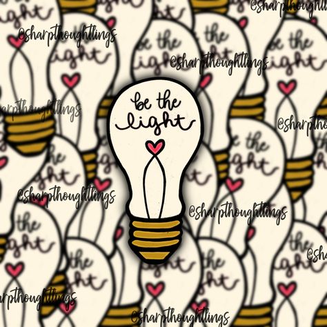 Be the Light Sticker | Positive Stickers | Light Bulb Quote | Great Reminder Sticker | Be the Light | Quote Sticker | Lightbulb by sharpthoughtlings on Etsy Light Bulb Bulletin Board Ideas, Lightbulb Decorations, Be The Light Quote, Glow Stick Crafts, Positive Stickers, Helpful Quotes, Light Bulb Art, Salt Room, Reminder Stickers