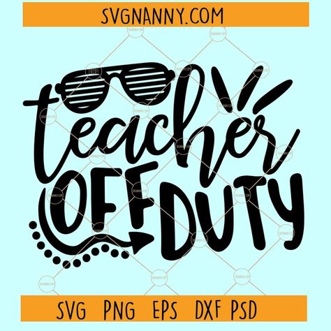 Teacher off duty svg, Teacher Off Duty Sunglasses Beach Sunset Svg, teacher off duty sunglasses svg, teacher life svg, teacher off duty screen print, teacher off duty shirt, teacher summer svg, bride tribe svg, free occupation svg, teachers gonna teach svg, Teacher Summer Vacation, Vacay Mode svg, Last day of school svg, Teacher svg files for cricut Teacher Mode Off Svg, Teacher Off Duty Svg, Teacher Svg Files, Beaching Not Teaching, Teacher Off Duty, Cricut Explore Air Projects, Appreciation Gifts Diy, Sunglasses Beach, Teacher Appreciation Gifts Diy