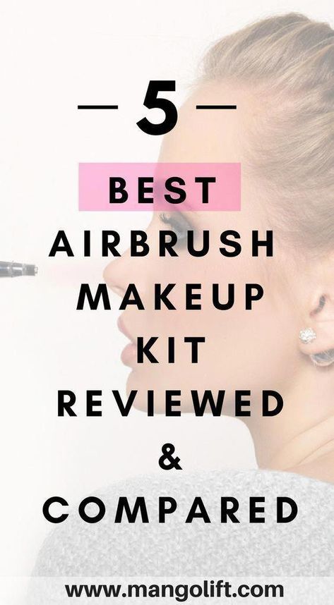 Best airbrush makeup kit reviewed and compared! #bestorganicmakeup Best Airbrush Makeup, Airbrush Make Up, Airbrush Makeup Kit, Best Organic Makeup, Oily Skin Remedy, Mask For Oily Skin, Natural Makeup Tips, Oily Skin Care Routine, Airbrush Foundation