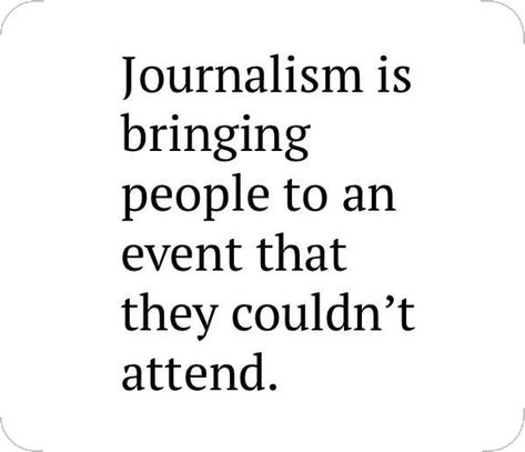 Journalist Quotes, Journalism Quotes, Collage, Quotes, Pins