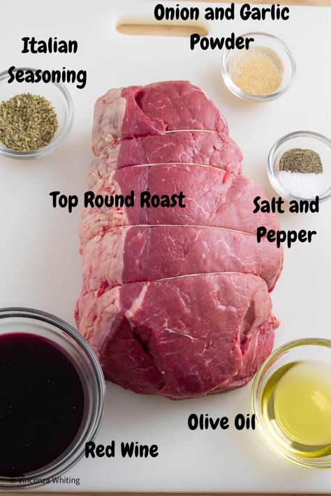 Top Round Roast Beef with Italian Herb Seasoning Bottom Round Roast Oven, Round Roast Recipes, Round Roast Recipe, Top Round Roast Recipe, Bottom Round Roast Recipes, Top Round Roast Beef, Top Round Roast, Perfect Roast Beef, Red Wine Recipe