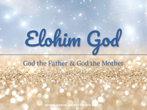 Elohim God, God the Father & God the Mother

#GodtheMother #GodtheFather #ElohimGod
#WorldMissionSocietyChurchofGod #WMSCOG 
#NewCovenant #Passover #Sabbath
#ChristAhnsahnghong God The Mother Wmscog, God The Mother, Heavenly Mother, Wallpaper Minimalist, Father God, Hebrew Bible, Our Savior, God The Father, The Father