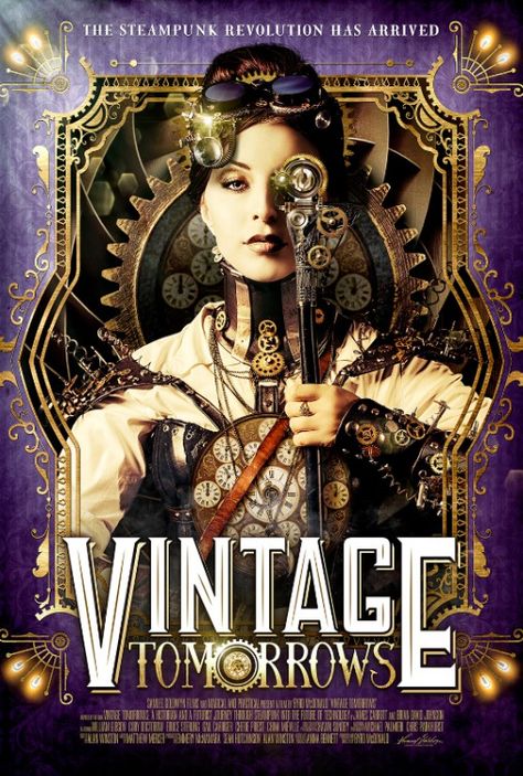 Vintage Tomorrows (2016) tagline: "The steampunk revolution has arrived" Steampunk Movies, William Gibson, Style Steampunk, Best Documentaries, Steampunk Gears, Victorian Steampunk, Steampunk Costume, Steampunk Design, Documentary Film