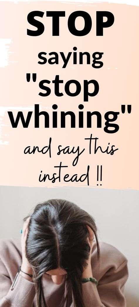 annoyed woman covering her ears Whining Kids, Stop Whining, Positive Parenting Solutions, Parenting Solutions, Toddler Stuff, Parenting Done Right, Feeling Helpless, Children Learning, Child Rearing