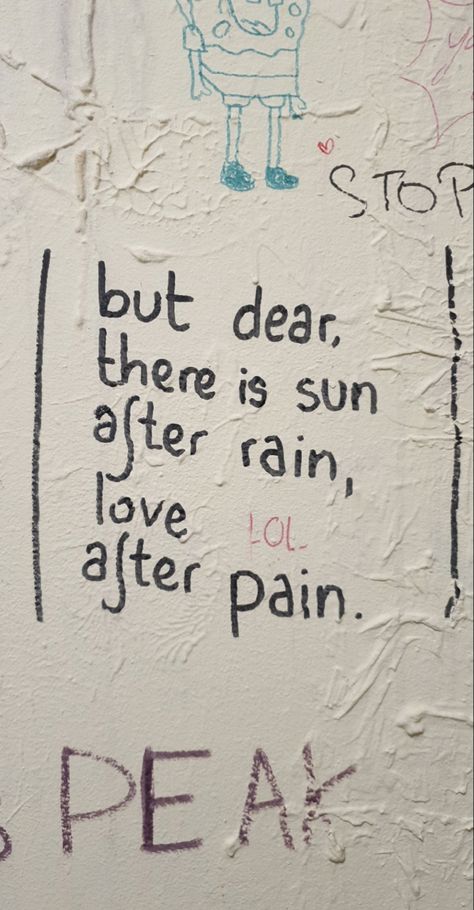 #street #art #lovequote #quotes #quoteoftheday #rain #painting #aesthetic Wall Writing Street, Study Motivation Aesthetic, Aesthetic Rain, Motivation Aesthetic, Street Quotes, Rain Painting, Wall Writing, Best Quotes From Books, Painting Aesthetic