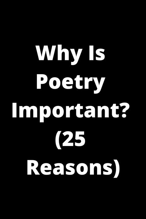 Explore the significance of poetry with "Why Is Poetry Important? (25 Reasons)". Delve into the beauty, depth, and power of poetry as it captures our emotions, experiences, and connections. Find out why this art form is not just words on a page but a reflection of the human spirit. Discover 25 compelling reasons that will inspire you to embrace the world of poetry and appreciate its impact on our lives. Similes And Metaphors, Rhyme Scheme, Forms Of Poetry, Free Verse, Word Choice, Poetry Reading, Perspective On Life, Human Spirit, The Last Word