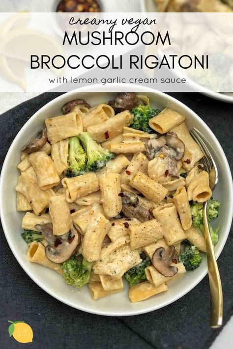 Broccoli Rigatoni, Vegan Cream Sauce, Lemon Garlic Cream Sauce, Pasta Lemon, Mushroom Broccoli, Rigatoni Recipes, Resep Pasta, Vegetarian Nutrition, Garlic Cream Sauce