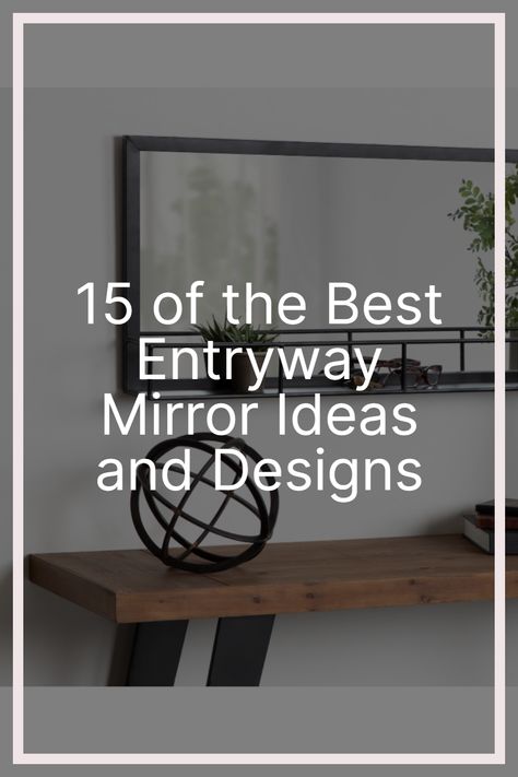 A well-designed entryway is the perfect way to make a good first impression on your guests. Rectangular Mirror Entryway, Mirror Behind Bench Entryway, Huge Mirror Entryway, Rectangle Mirror Entryway Ideas, Mirror Over Bench Entryway, Entryway With Mirror Ideas, Big Mirror Entryway Ideas, Entryway Floor Mirror, Foyer Mirror Design