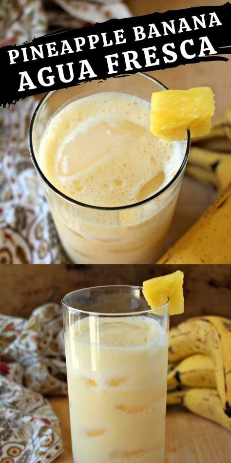 Banana Agua Fresca, Aqua Fresca Recipes, Cheese Burrito, Agua Fresca Recipe, Banana Water, Pineapple Drinks, Banana Drinks, Mexican Drinks, Drink Recipes Nonalcoholic