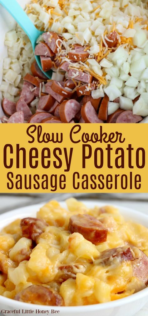 Try this Slow Cooker Cheesy Potato Sausage Casserole for a delicious weeknight meal that only uses seven simple ingredients! Find the recipe at gracefullittlehoneybee.com #slowcooker #crockpot #casserole #sausage Cheesy Sausage Potato Soup Crock Pot, Crockpot Frozen Potatoes, Slow Cooker Sausage And Potato Casserole, Sausage Potato Crockpot, Cheesy Potato Sausage Casserole, Easiest Crockpot Recipes, Chicken Leg Slow Cooker, Potato Sausage Casserole, Sausage Casserole Slow Cooker