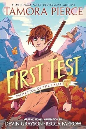 First Test Graphic Novel: (A Graphic Novel) (Protector of the Small) Tamora Pierce, Old Fan, Marvel Entertainment, Fantasy Novel, Book Of The Month, First Girl, Prove It, Adaptation, Barnes And Noble