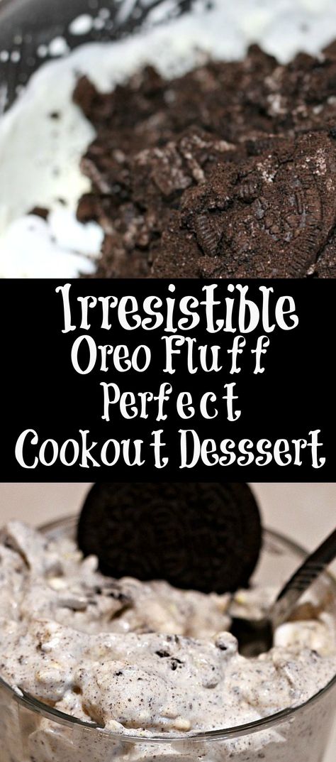 Cookout Desserts Easy, Cookout Dessert, Oreo Fluff Recipe, Cookout Desserts, Desserts Oreo, Oreo Fluff, Dessert To Make, Fluff Recipe, Quick Dessert