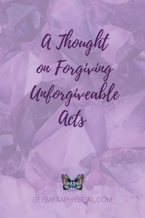 Forgiving The Unforgivable, To Forgive, A Thought, Coping Skills, Counseling, How Can, Education, Key