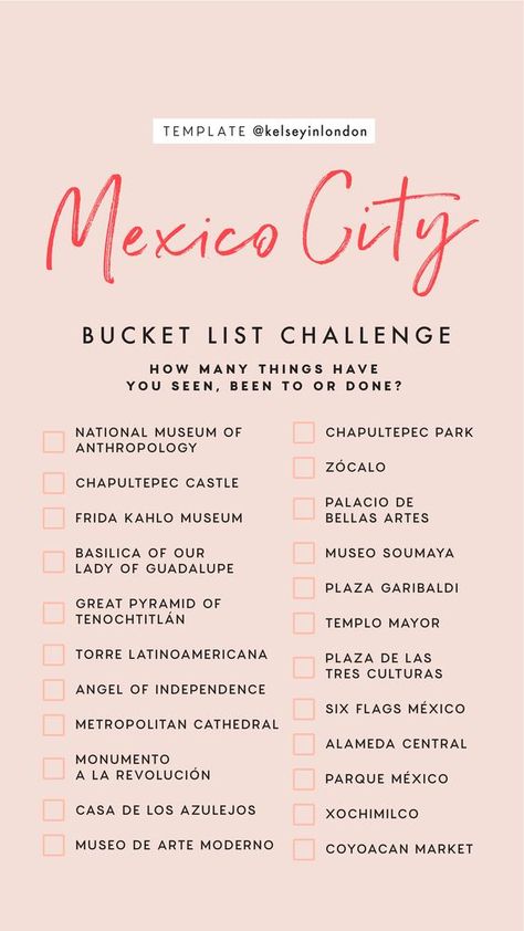 Mexico City Bucket List, Template Kelseyinlondon, City Bucket List, Mexico Bucket List, Mexico City Travel, List Challenges, Mexico Travel Destinations, Couple Travel, Travel Quotes Wanderlust