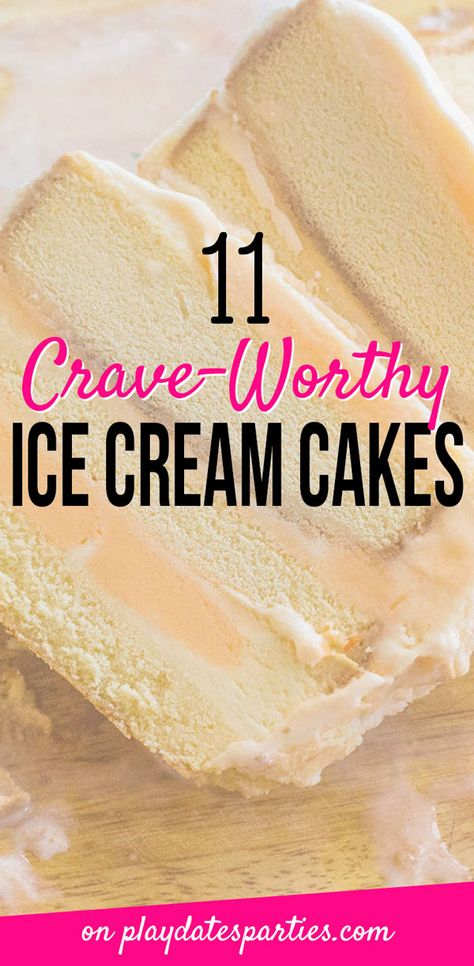 Ice Cream Cakes Recipe, Fruity Ice Cream Cake, Ice Cream Cakes Homemade, Ice Cream Torte, Vanilla Ice Cream Cake, Ice Cream Cake Recipes, Layered Ice Cream Cake, Best Ice Cream Cake, Banana Frosting