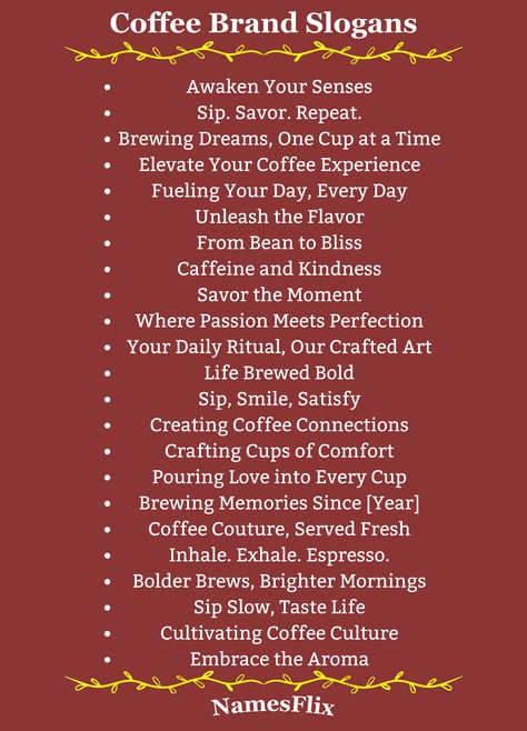 Coffee Brand Slogans Tagline For Coffee Shop, Coffee Shop Quotes Cafes, Coffee Business Name Ideas, Coffee Bar Names Ideas, Coffee Shop Slogan Ideas, Coffee Shop Slogan, Coffee Shop Menu Design Ideas, Cafe Shop Names Ideas, Name For Coffee Shop