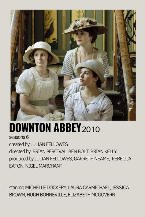 Downton Abbey 
Serie de Época Downton Abbey Polaroid Poster, Downton Abbey Poster, Downton Abbey Aesthetic, Movie Theater Party, Downton Abbey Movie, Polaroid Posters, Downton Abby, Best Movie Posters, Top Film