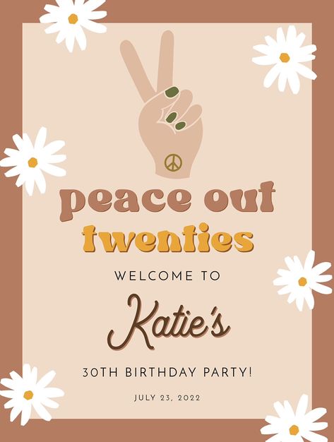 Peace Out Twenties Birthday, 30 Is A Vibe Party, Peace Out 20s Party, 70s 30th Birthday, Peace Out To My 20s Party, 70s Themed 30th Birthday Party, Groovy 30th Birthday Party, 30th Ideas, Hippie Birthday Party