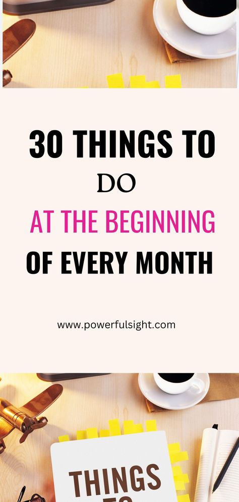 Here are things to do at the beginning of every month If you want to improve your life, be more productive and increase your personal growth. | Things to do every month | Monthly to do list | Monthly goal planner | Goals for the month | Monthly goals to set... Days To Plan Every Month, Things To Do Once A Month, Monthly To Do List Ideas, Monthly Challenge Ideas, Things To Do Every Month, To Do List Monthly, Monthly Goal Planner, Monthly To Do List, Goals To Set