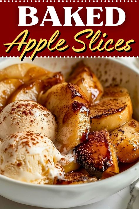 These baked apple slices are coated in warm cinnamon and sugar. Served with vanilla ice cream, they're an irresistible treat! Baked Apple Desserts Easy, Cooked Apple Slices Recipes, 2 Apples Recipe, Homemade Cinnamon Apples, Sliced Apple Dessert, Easy Apple Slices Recipes, Sliced Baked Apples, Best Baked Apples Recipe, Frozen Apples Recipes