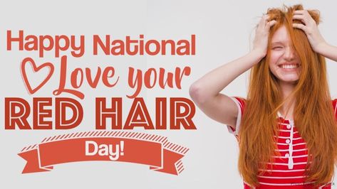 Redhead Appreciation Day, National Redhead Day, Red Hair Quotes, Red Hair Day, Redhead Facts, Redhead Day, People With Red Hair, Redhead Quotes, Quick Braids