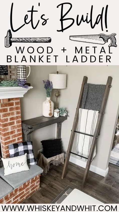 Let’s DIY an Industrial Wood and Metal Blanket Ladder for under $50! - Whiskey & Whit Diy Ladder Blanket Holder, Diy Farmhouse Blanket Ladder, Metal Blanket Ladder, Diy Blanket Ladder Measurements, Diy Blanket Ladder With Dowels, Blanket Ladder Diy, Western Blanket Ladder, Industrial Farmhouse Blanket Ladder, Farmhouse Blanket Ladder