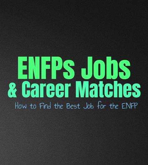 Enfp Careers Best Jobs, Enfp Jobs Career, Enfp Best Match, Enfp Career, Enfp Personality Aesthetic, Enfp Jobs, Famous Enfp, Campaigner Personality, Mbti Enfp