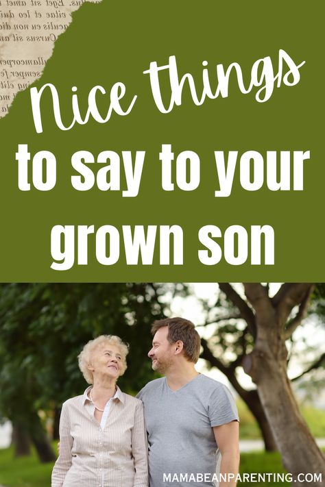 Letter To My Grown Son, Note To Son From Mom, Adult Son Quotes From Mom, Love You Son, Nice Things To Say, Message To My Son, Love My Son Quotes, Adult Children Quotes, Sunshine Box