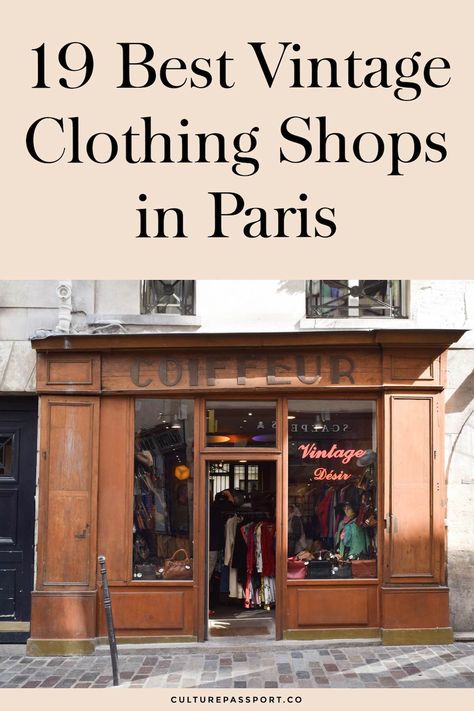 19 Best Vintage Clothing Shops In Paris Vintage Clothing Stores In Paris, Vintage Shopping In Paris, Paris Vintage Stores, Vintage Stores Paris, Vintage Shops In Paris, Paris Shops, Hotel Des Invalides, Shop In Paris, Vintage Stores