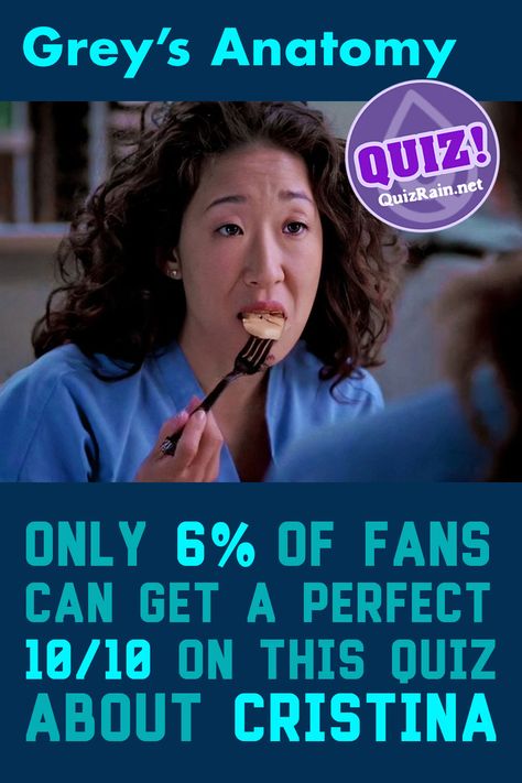 Answer all questions and you will find out how well you know Cristina Yang from "Grey's Anatomy". #greysanatomy #tvshow #quiz Greys Anatomy Codes, Greys Anatomy Nicknames, Greys Anatomy Relationships Chart, Greys Anatomy Quizes Buzzfeed, Crowen Grey's Anatomy, Greys Anatomy Quizzes, Funny Greys Anatomy, Grey's Anatomy Mark, Grey's Anatomy Quiz