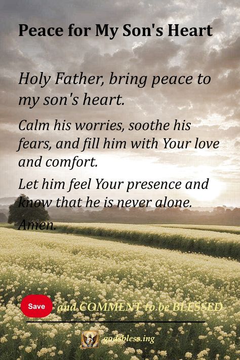 Peace for My Son's Heart Prayers For Teenage Son, Prayer For My Son Mental Health, Pray For Son, Prayers For Sons, Prayers For Son, Prayers For My Son, Prayers For Your Children, Bible Strength, Prayer For Your Son