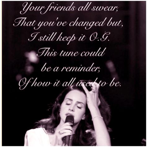 Back to the Basics  #LDR Lana Del Rey Lyrics Back To The Basics Lana Del Rey, Lana Del Rey Lyrics, You've Changed, Record Player, The Basics, Lana Del Rey, Soundtrack, Of My Life, Quotes