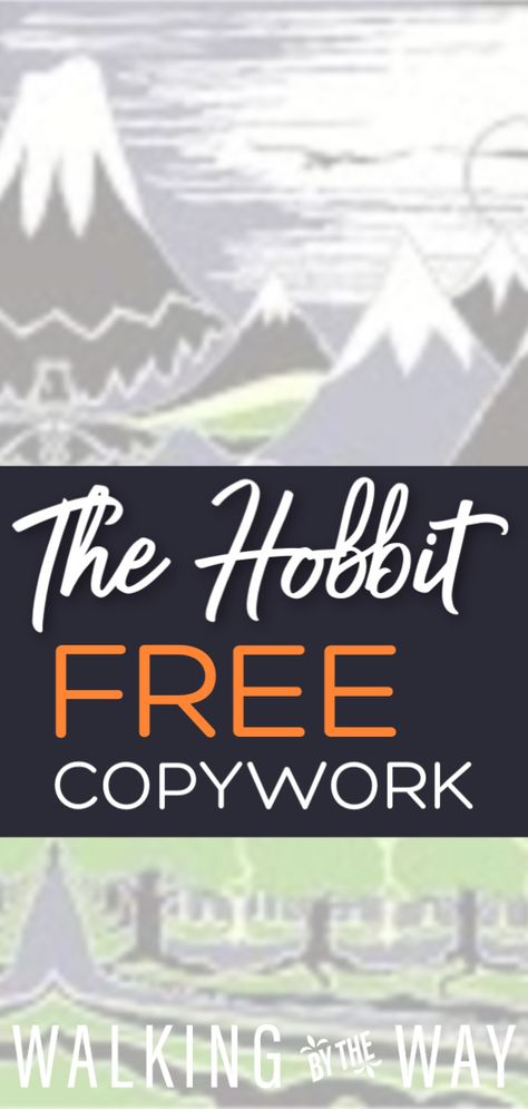 Download Free Copywork for The Hobbit - Walking by the Way Hobbit Alphabet, Hobbit Project Ideas, Hobbit Classroom Theme, Lord Of The Rings Homeschool, Hobbit Unit Study, Hobbit Crafts For Kids, The Hobbit Activities, Hobbit Activities, Lord Of The Rings Unit Study