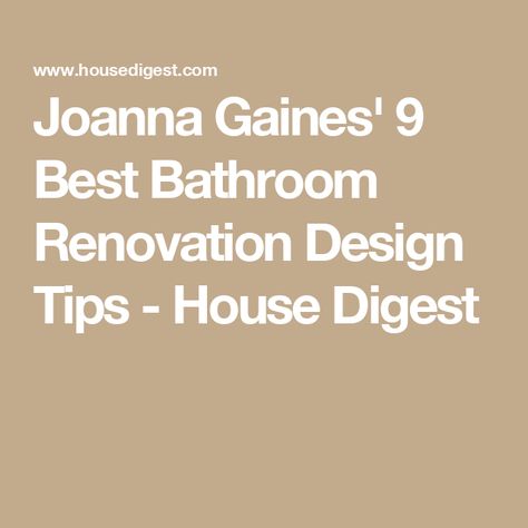 Joanna Gaines' 9 Best Bathroom Renovation Design Tips - House Digest Joanna Gaines Master Bath, Joanna Gaines Bathroom Fixer Upper, Fixer To Fabulous Bathroom, Magnolia Bathroom Ideas, Joanna Gaines Bathrooms, Magnolia Homes Bathroom, Joanna Gaines Farmhouse Bathroom, Joanna Gaines Bathroom Ideas, Joanna Gaines Blog