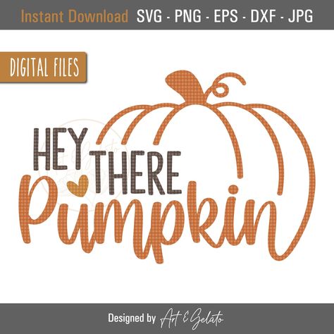 Pumpkin Phrases, Pumpkin Shirts Vinyl, Fall Svg Shirts, Fall Cricut Crafts, Fall Cricut Projects, Fall Stencils, Cricut Cutie, Hey Pumpkin, Hey There Pumpkin